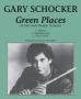 SCHOCKER Gary : Green Places