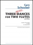 SCHOCKER Gary : 3 danses pour 2 fltes et piano vol.II 