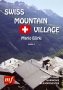 Swiss Mountain Village de M. BURKI