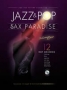 Jazz & Pop Sax Paradise - 12 hot melodies
