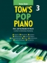 Tom's pop piano vol.3