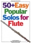 50 easy popular solos pour flute