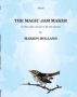 The Magic Jam Maker de Marion HOLLAND