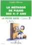 ALLERME S. - LA PETITE SUITE METHODE DE PIANO DES 4/7 ANS VOL.2